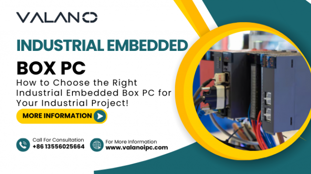 How to Choose the Right Industrial Embedded Box PC for Your Industrial Project!